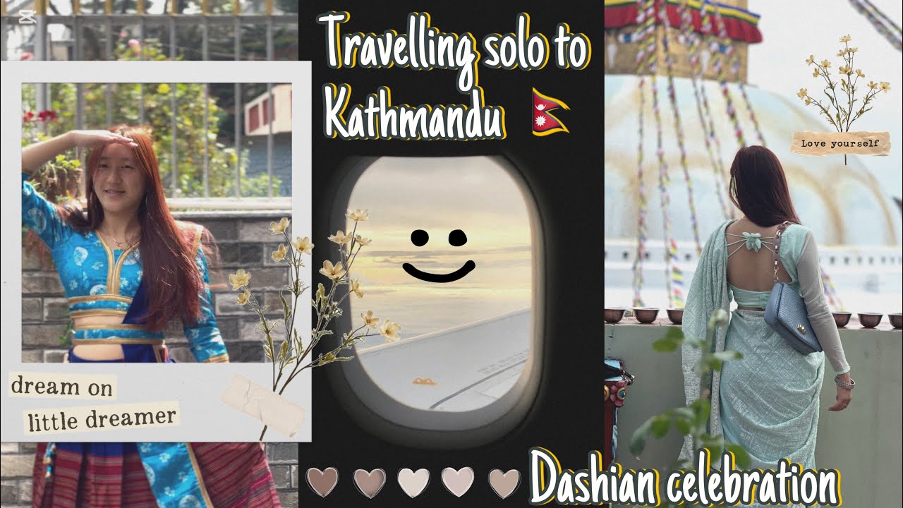 Kathmandu vlog 📍🇳🇵Dashian celebration 🎉 travelling solo ✈️🤍