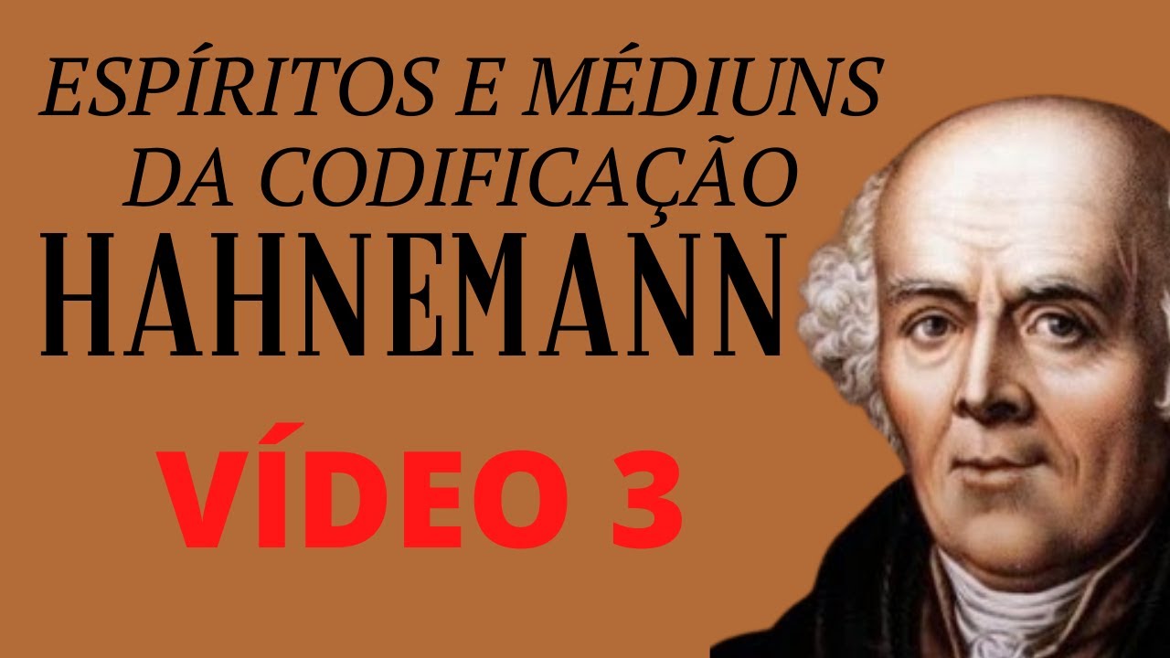 Espíritos da Codificação: Hahnemann