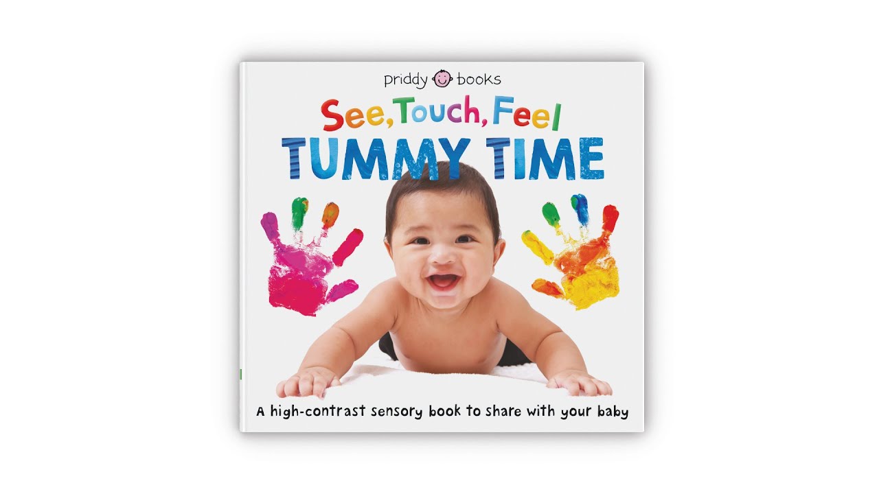Take a look inside See, Touch, Feel: Tummy Time