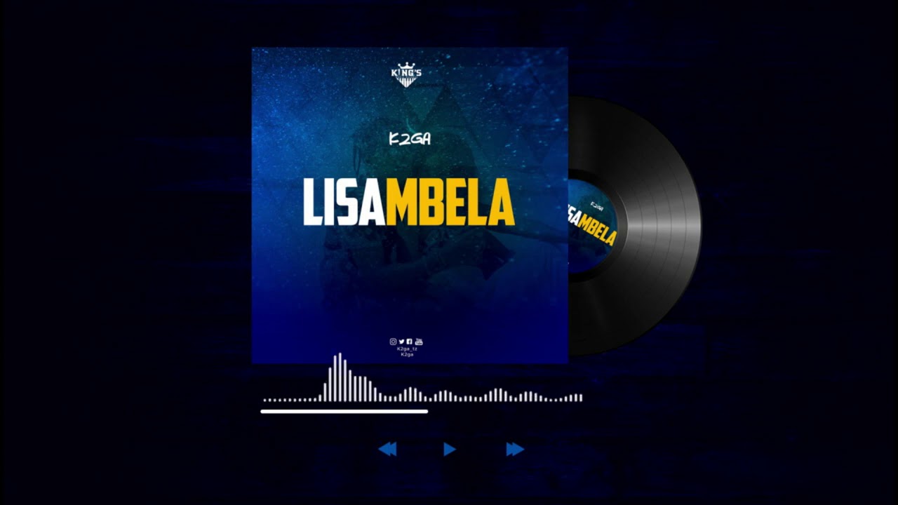 K2ga - Lisambela (Official Audio)
