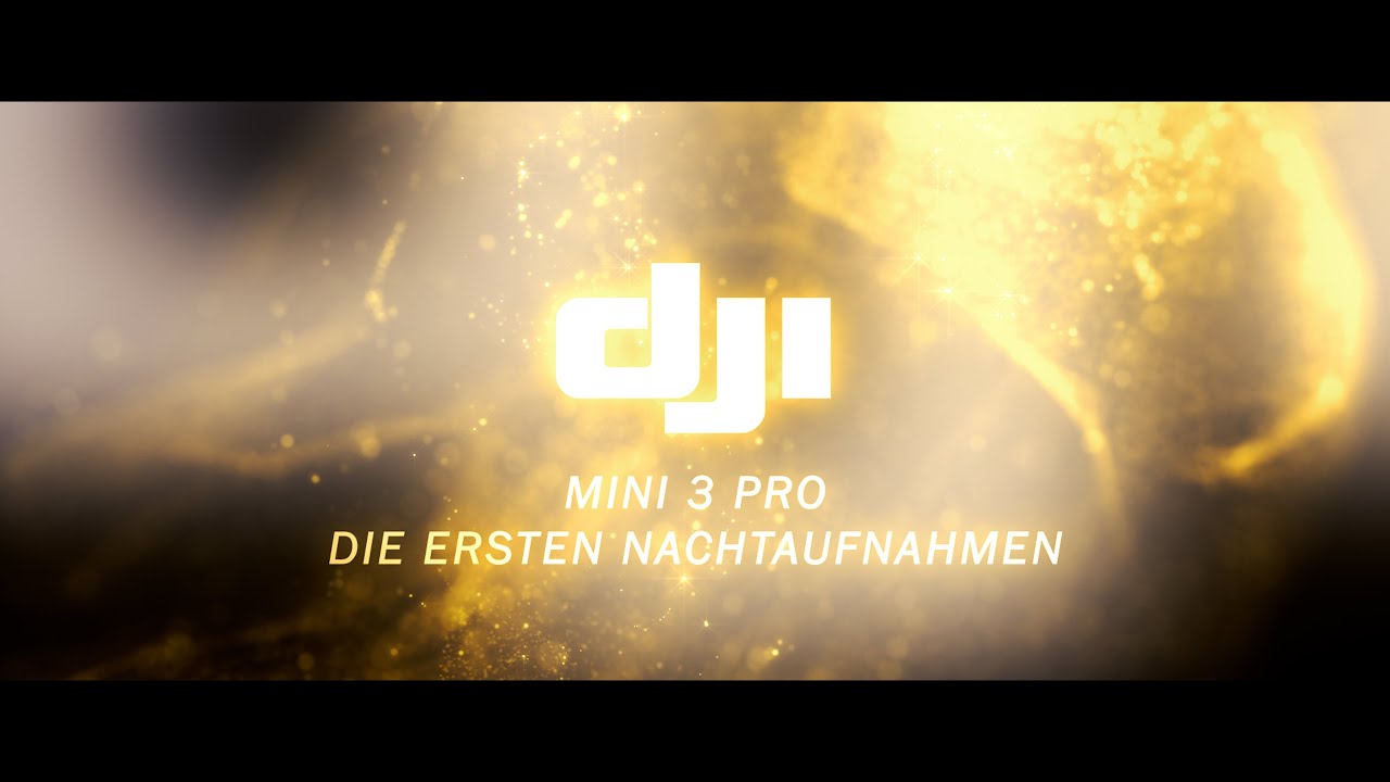 Nachtaufnahmen mit der Mini 3 Pro