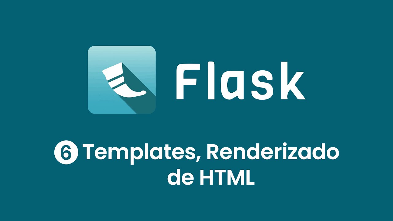 6. Curso Flask 3.0 | Template y Renderizado html