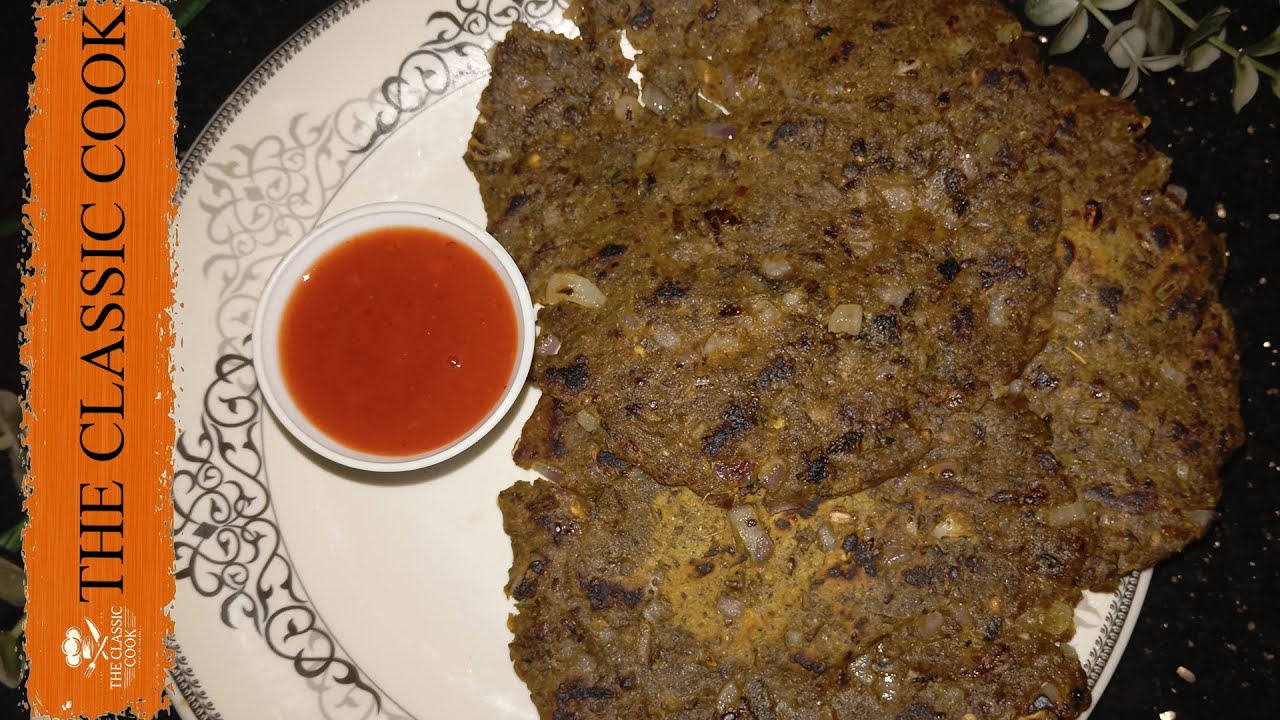 Kala Chana Roti Recipe | Black Chickpea Flatbread Recipe | By The Classic Cook
