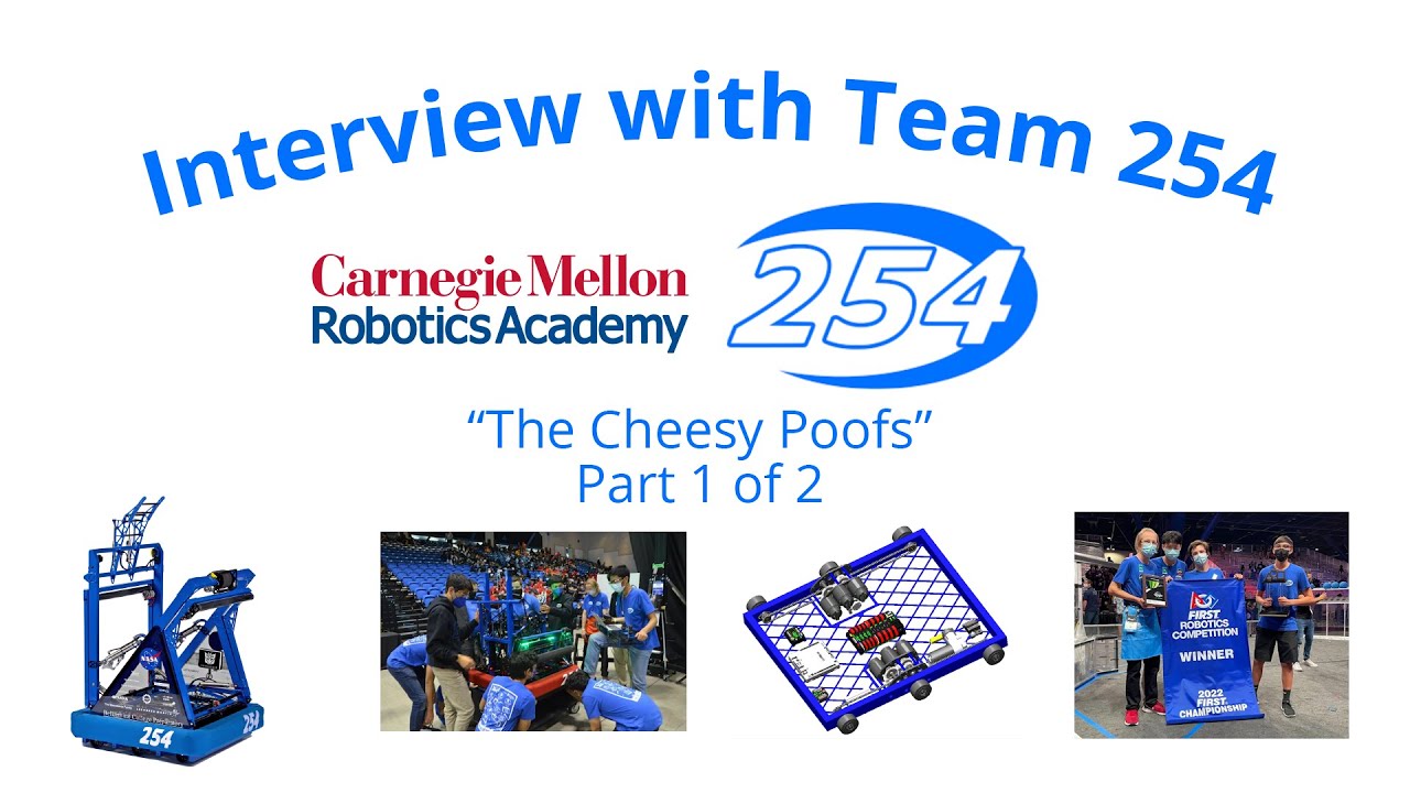 Carnegie Mellon Robotics Academy interview with Team 254 