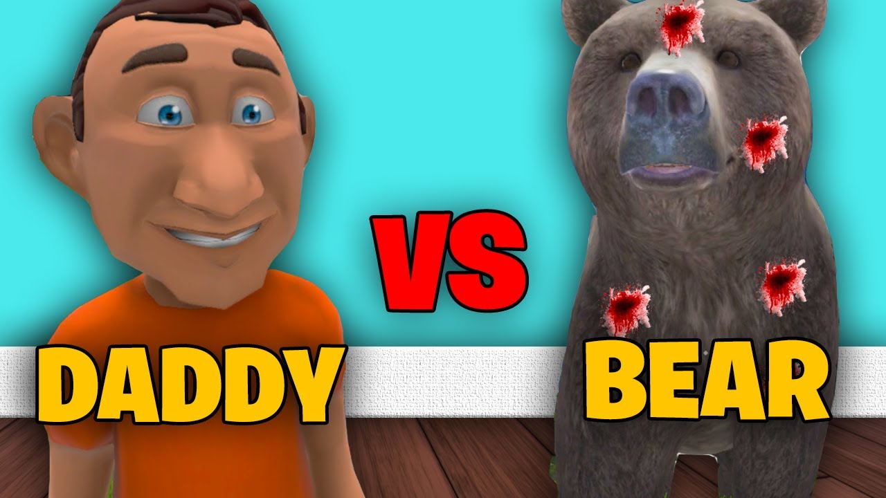 Daddy FIGHTS The SCARY BEAR... (Who's Your Daddy?)