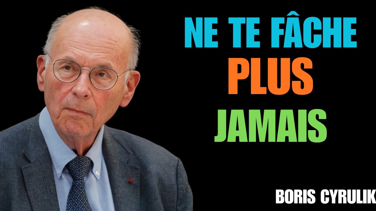 comment ne jamais se fâcher ni se vexer avec personne_Boris Cyrulnik