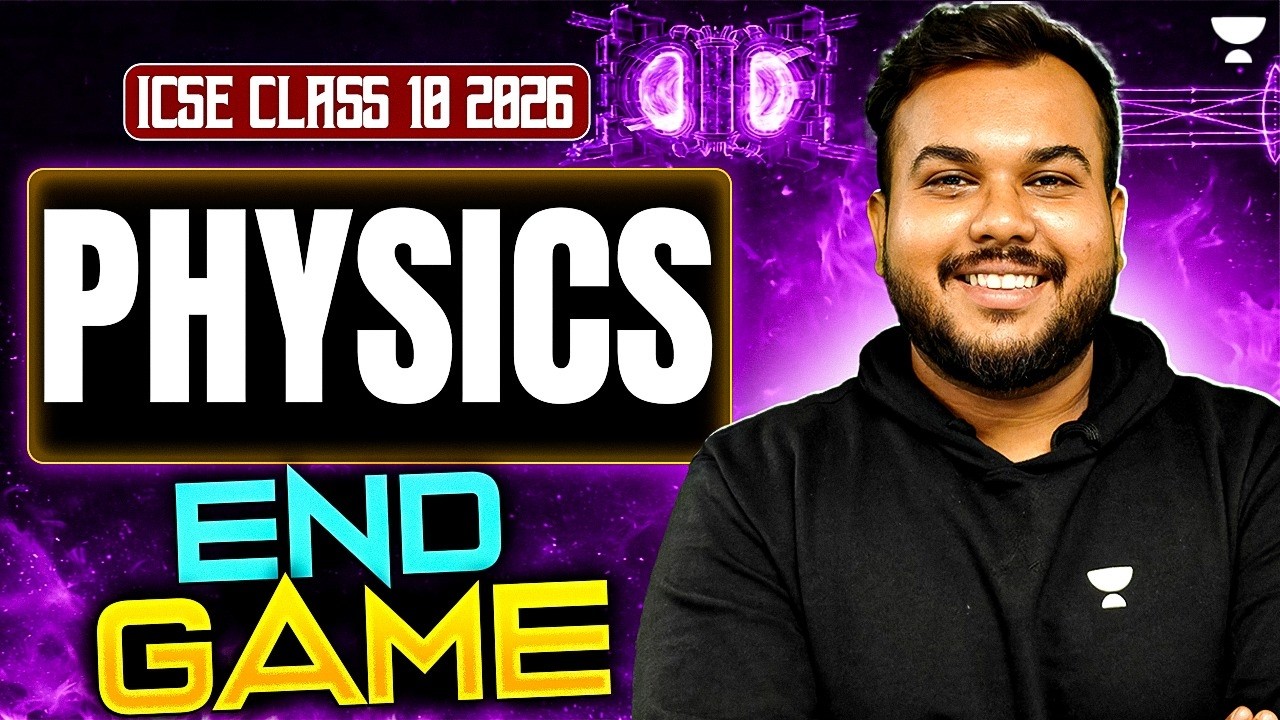 Most Important Topics + Last Minute Revision | ICSE Class 10 Physics 2026 | Prem Sir