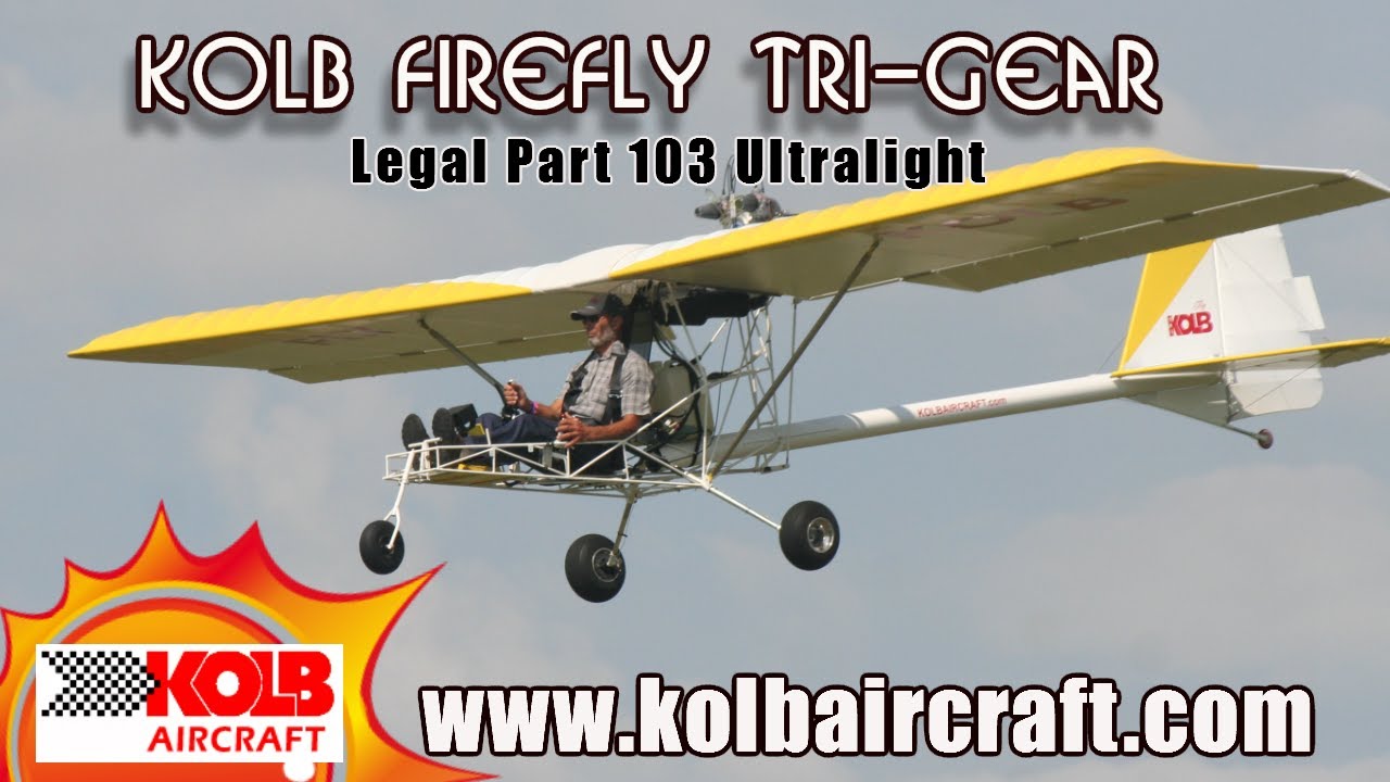 Kolb FireFly Tri-Gear ultralight, Kolb FireStar SS experimental amateurbuilt Kolb Aircraft Kentucky.