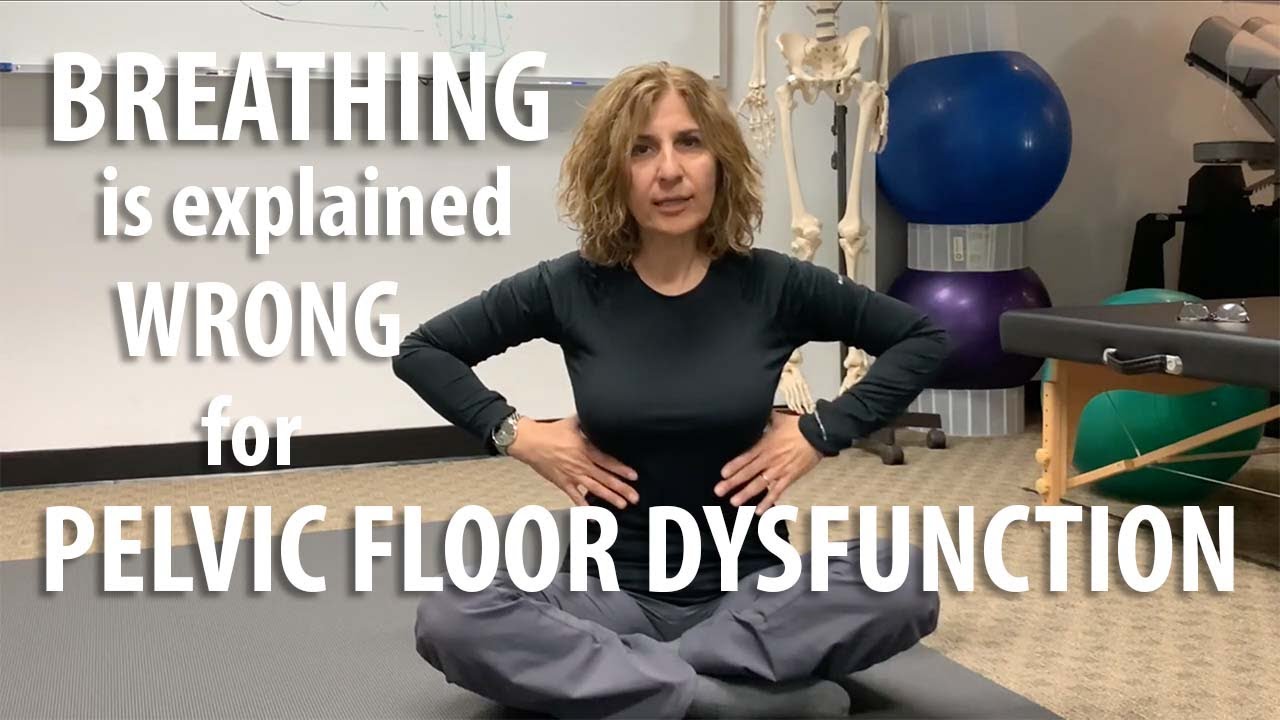 How Breathing is Explained Wrong for Pelvic Floor Dysfunction explained by Core Pelvic Floor Therapy