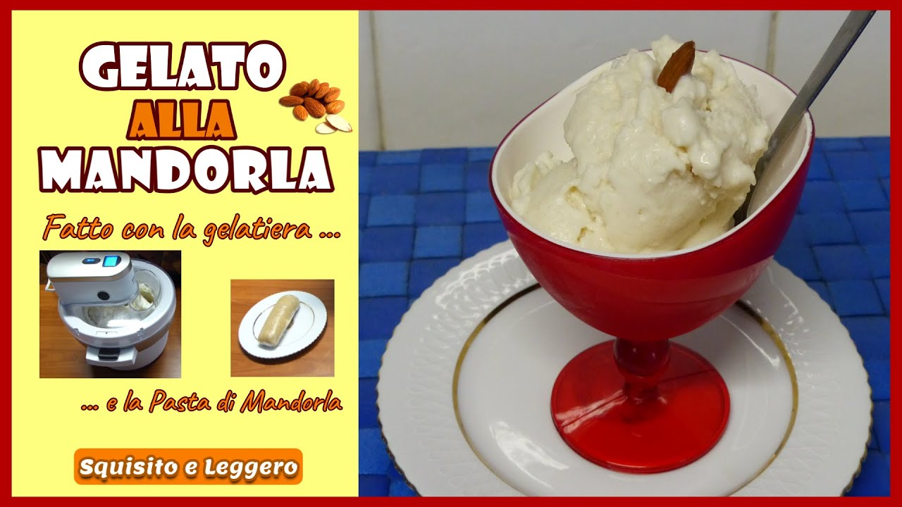 GELATO ALLA MANDORLA CON GELATIERA buonissimo!!! |Almond Ice Cream with Ice Cream Maker