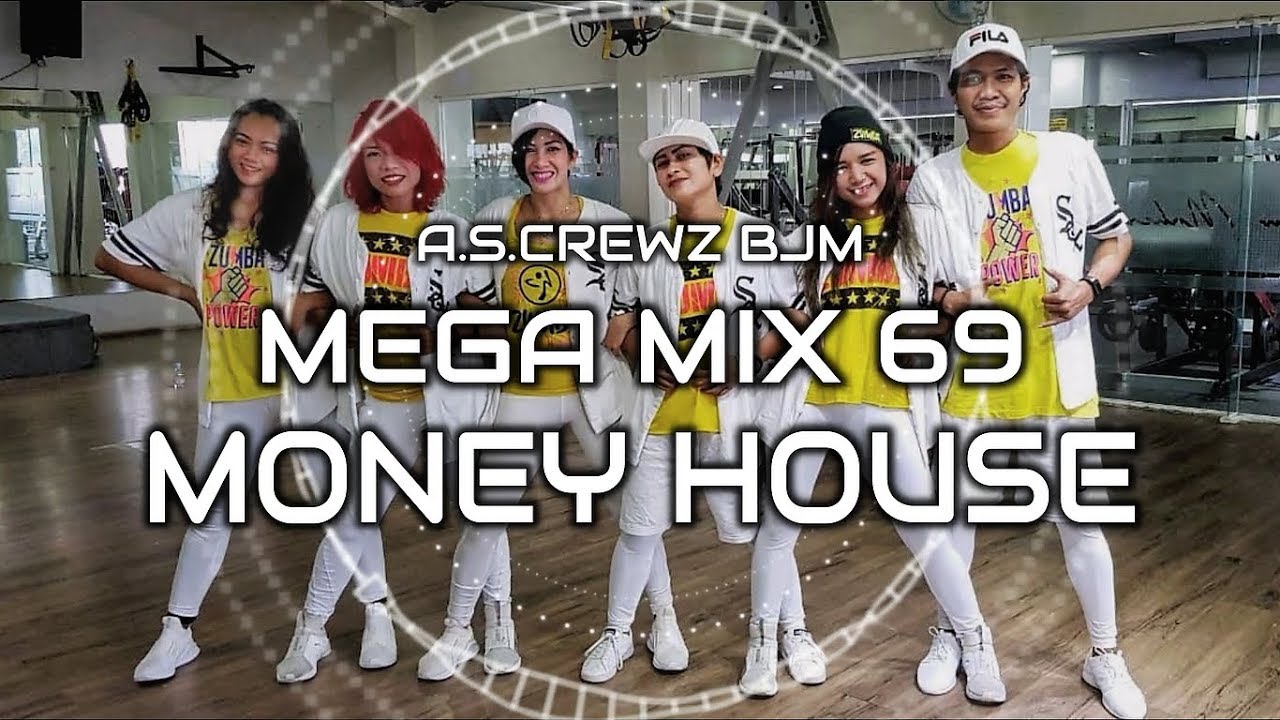 Dj Buddha - Money House | Mega Mix 69 | A.S.Crewz | Choreography | Zumba® Fitness