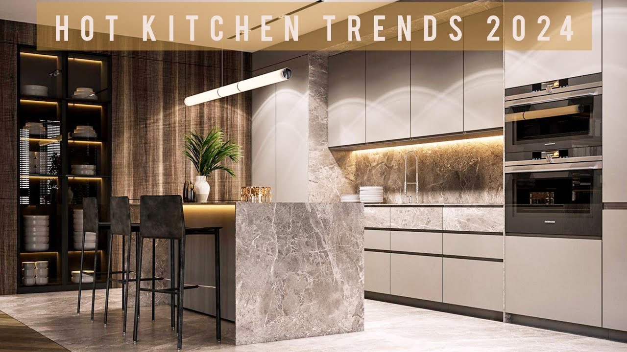 Explore the Next Wave of Kitchen Design 2024: Hottest 12 Kitchen Trends 2024 P2: Kitchen Remodeling