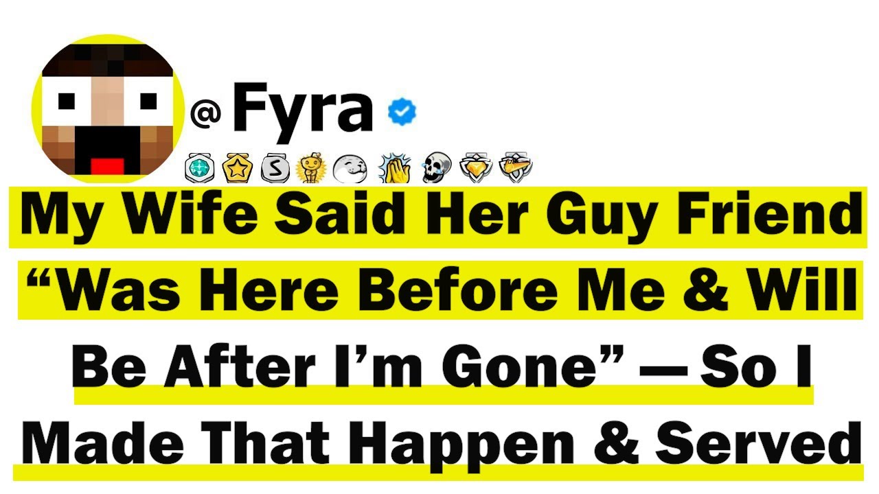 My Wife Said Her Guy Friend “Was Here Before Me And Will Be After I’m Gone” — So I Made That Happen