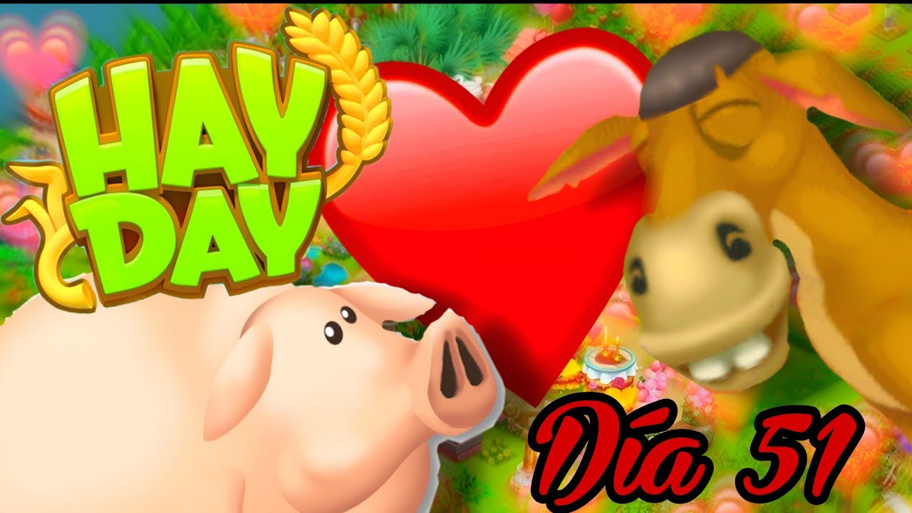 Hay Day | Nivel 113 | Dia 51 | Seguimos con el evento de tareas.