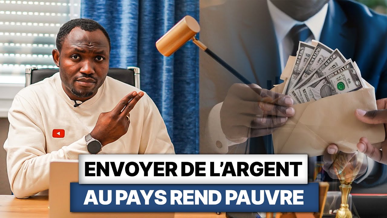 Voici les conséquences que tu ignores en envoyant l'argent à la famille au Pays