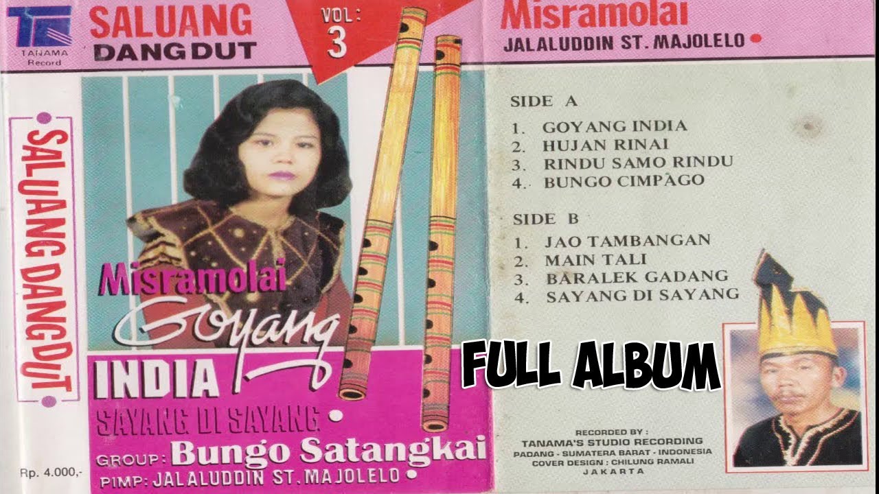 FULL ALBUM MINANG LAMO SALUANG DANGDUT MISRAMOLAI VOL 3 JALALUDDIN ST. MAJOLELO TANAMA RECORD