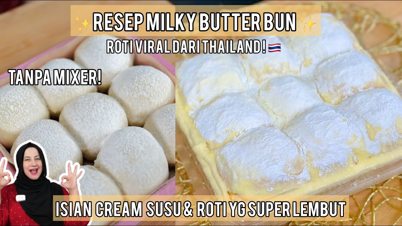 COOKING WITH TASYI EPS 140 - RESEP MILKY BUTTER BUN TANPA MIXER - ROTI VIRAL TIKTOK DARI THAILAND!!