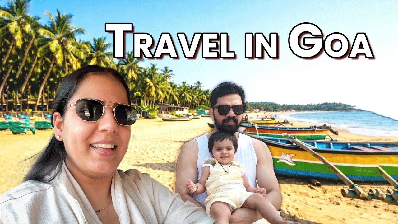 Goa Travel Vlog | Best Beach Moments with Family