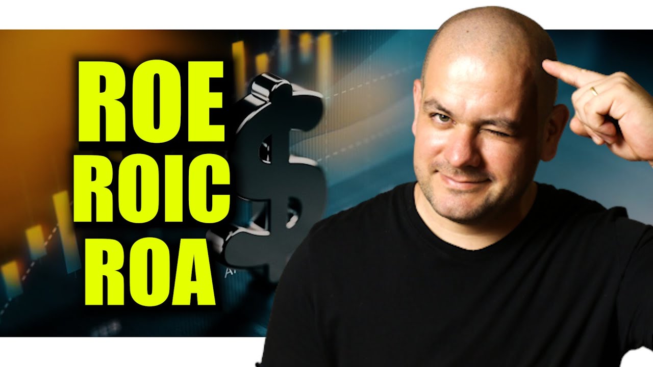 ROE, ROIC E ROA. Entenda esses 3 indicadores na an&aacute;lise fundamentalista.