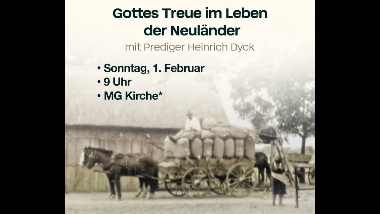 Gottes Treue im Leben der Neuländer