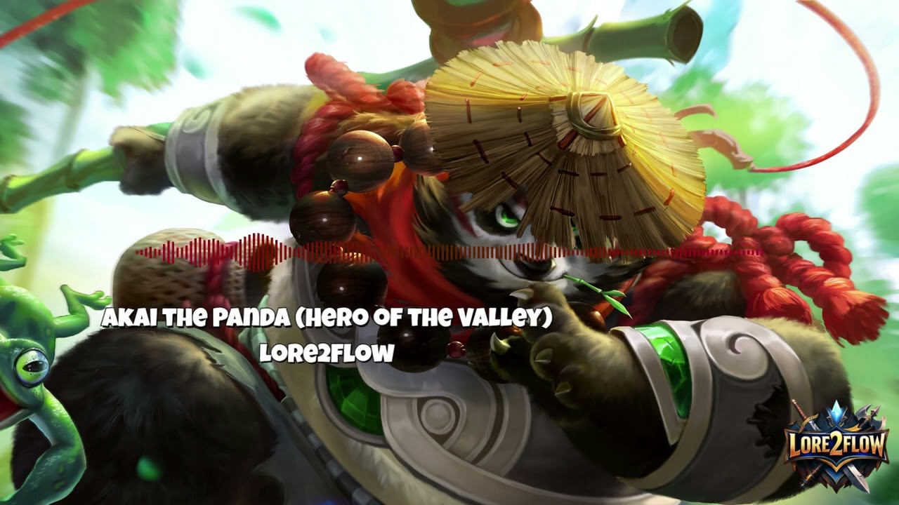 Lore2Flow - Akai the Panda (Hero of the Valley) - Akai Tribute / Mobile Legends: Bang Bang