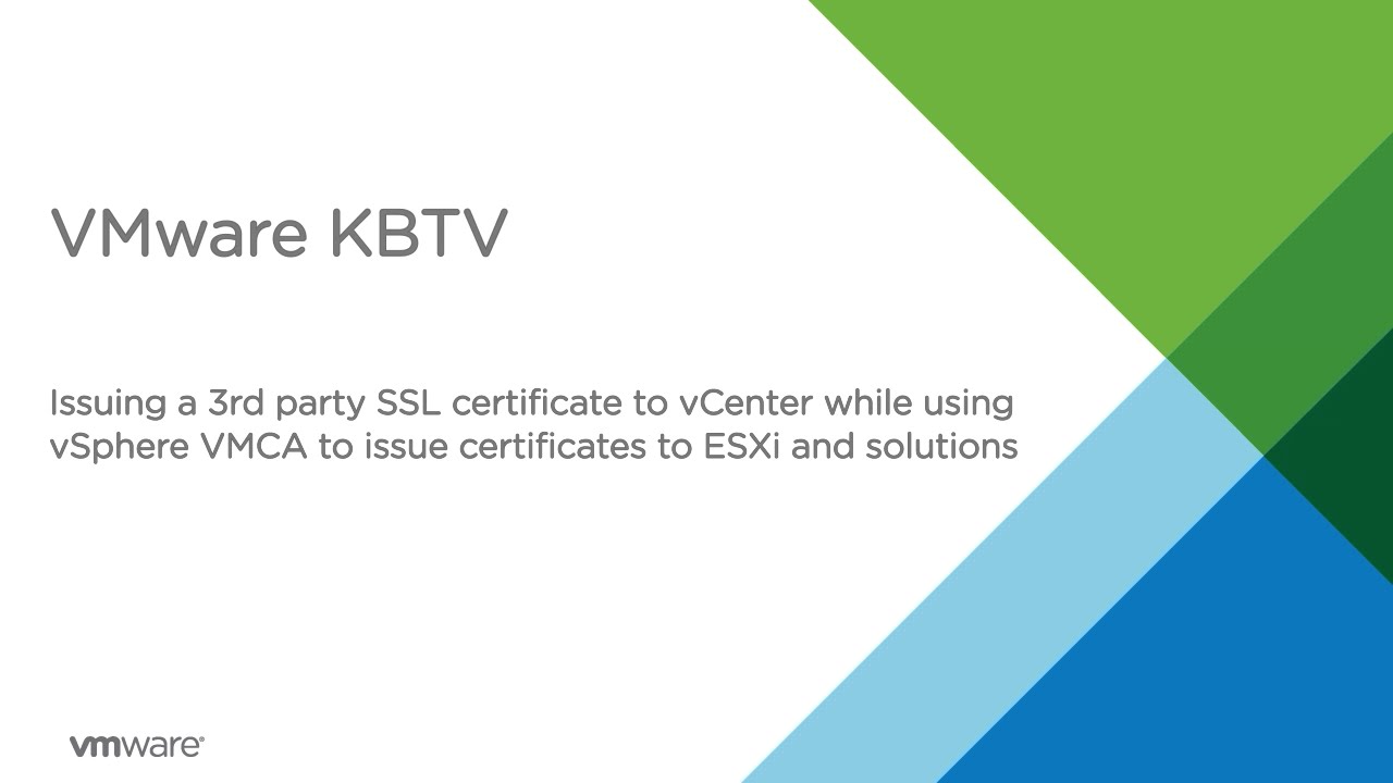 Issuing a 3rd party SSL certificate to vCenter while using vSphere VMCA to issue certs to ESXi