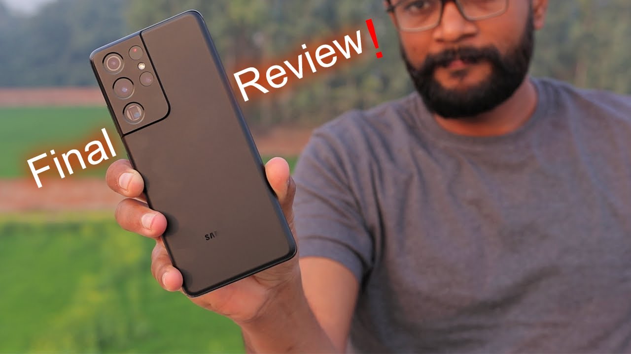 Samsung Galaxy S21 ULTRA Review - Time for Final TRUTH !
