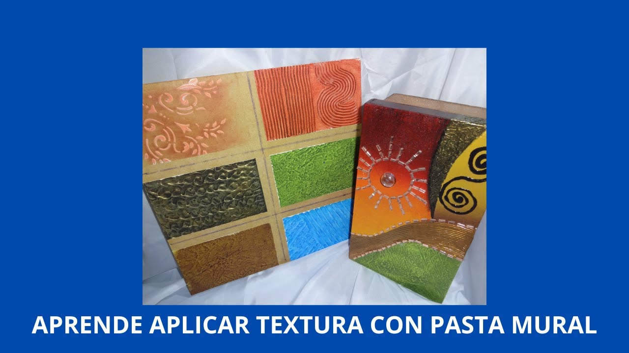 COMO APLICAR TEXTURAS CON PASTA MURAL PARA TUS MANUALIDADES  FACILES.BY: