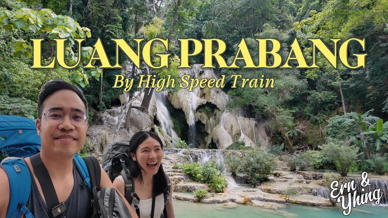 🇱🇦 เที่ยวรอบโลก Day 5-6: เที่ยวหลวงพระบางเมืองมรดกโลก ด้วยรถไฟความเร็วสูง