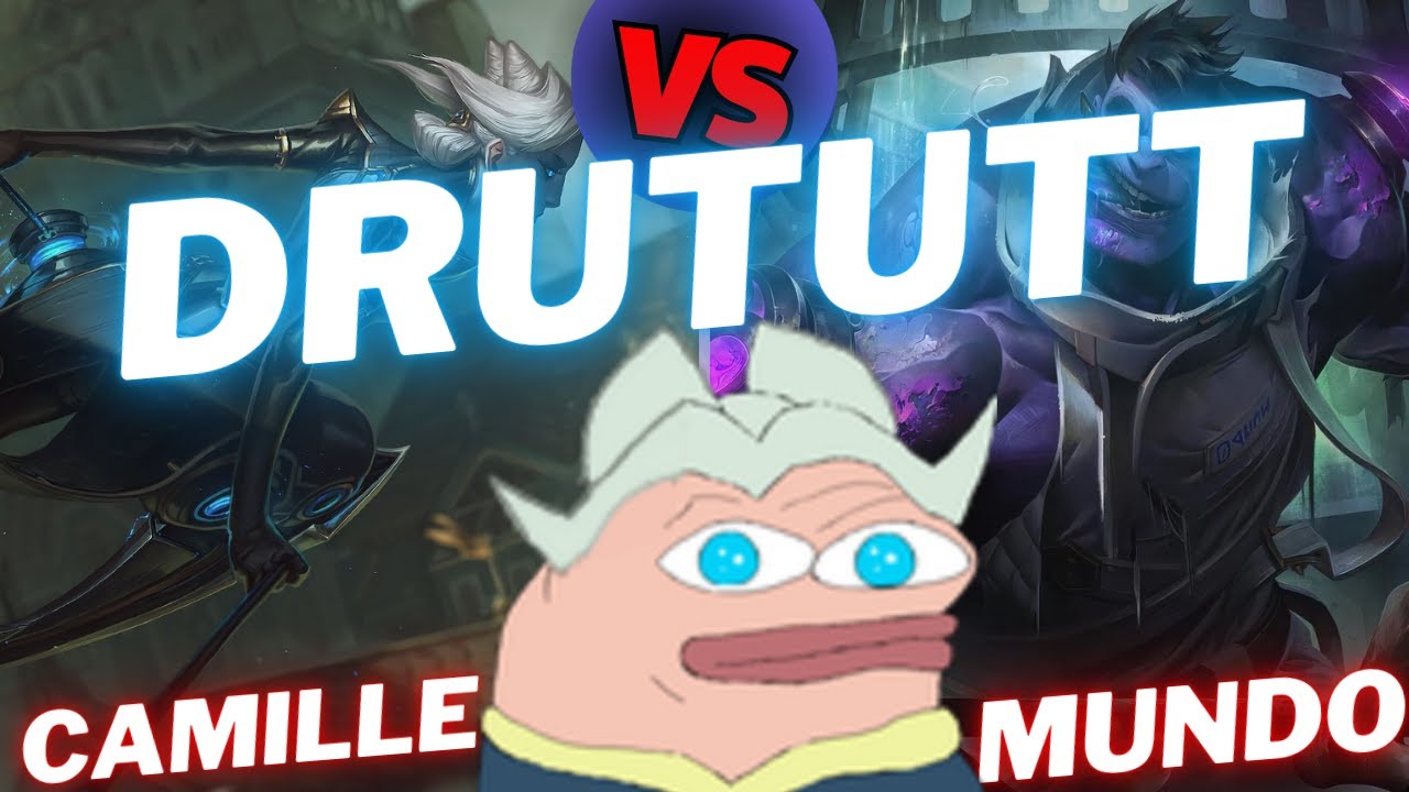 DRUTUTT | CAMILLE VS MUNDO | TOP GAMEPLAY | Patch 14.18 / Season 14 | #LeagueofLegends