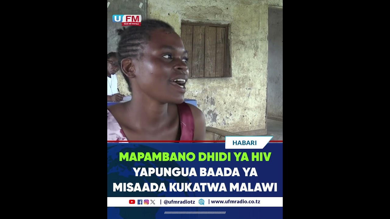 MALAWI YAKABILIWA NA VITA DHIDI YA VVU BAADA YA MISAADA KUKATWA