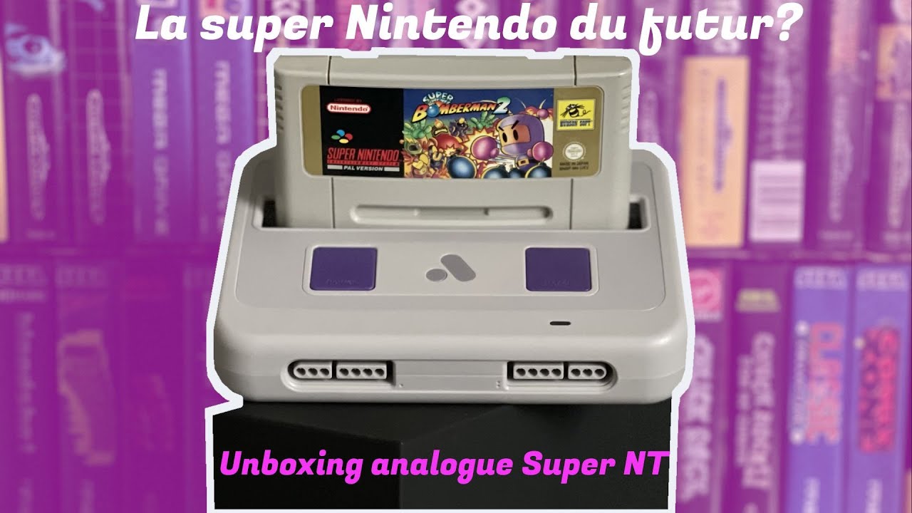 #17 - Analogue Super NT - Unboxing et découverte de console