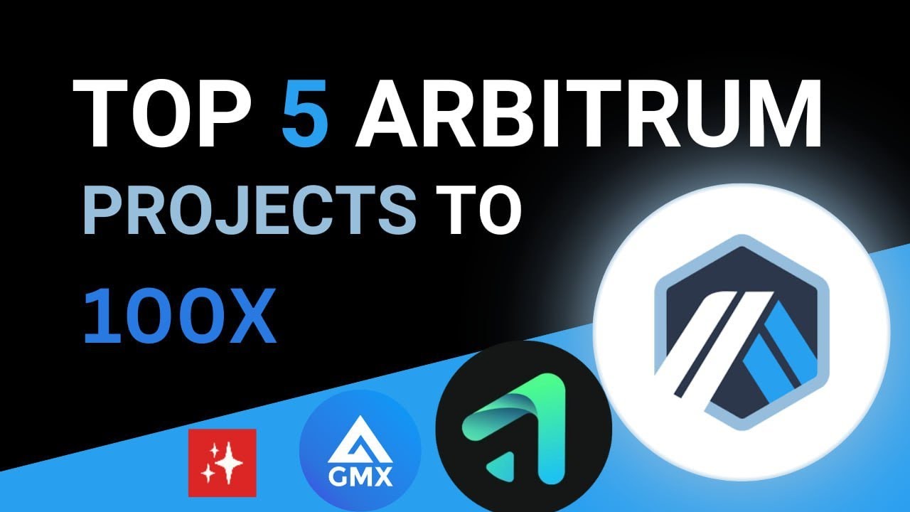 🔴 Top 5 Arbitrum projects that can make you rich 🔥