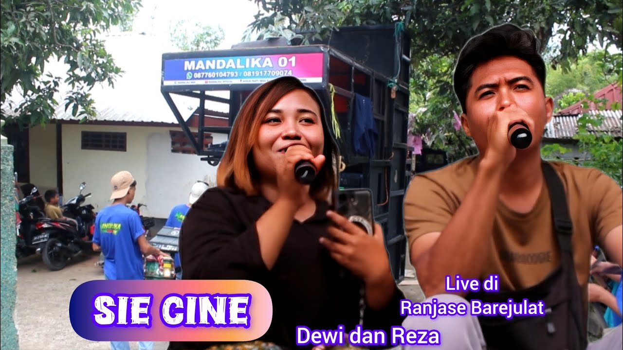 Sie Cine voc Dewi bersama Mandalika 01 ll Live di Ranjase Barejulat 