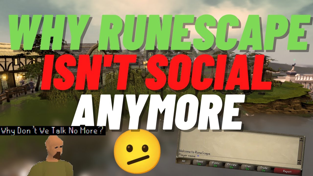 THIS is WHY RuneScape Isn't Social Anymore...