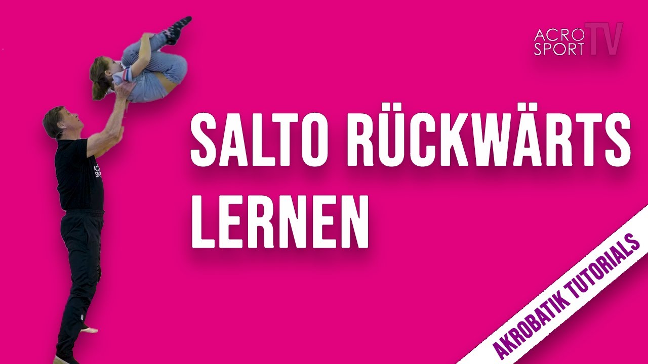 Salto r&uuml;ckw&auml;rts lernen | Angst &uuml;berwinden, Vor&uuml;bungen, Hilfestellungen | AcroSportTV