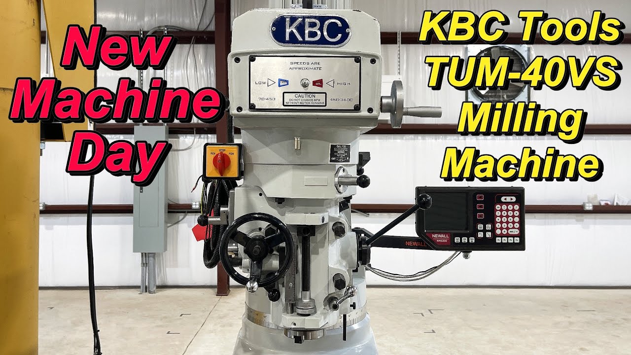 KBC Tools Milling Machine Delivery & Setup