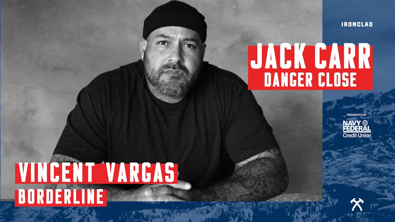 Vincent Vargas: Borderline - Danger Close with Jack Carr