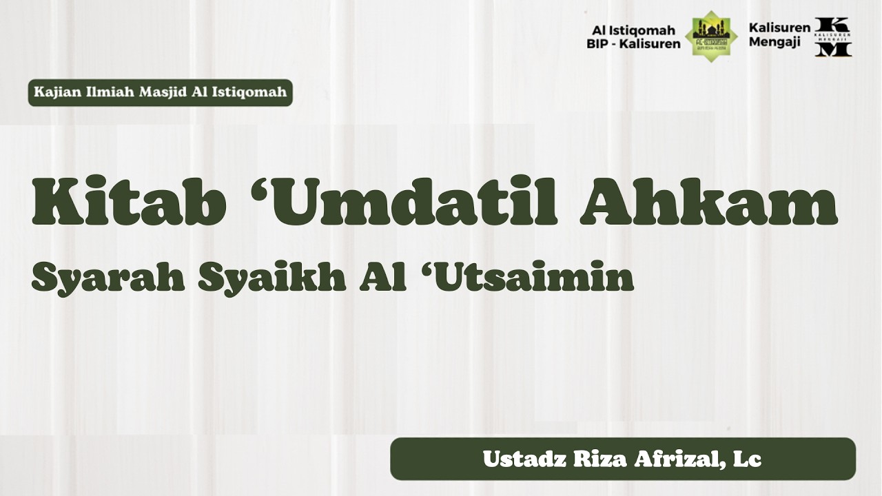 Live Stream - Kitab Umdatil Ahkam - Kitab Zakat | Ustadz Riza Afrizal, Lc
