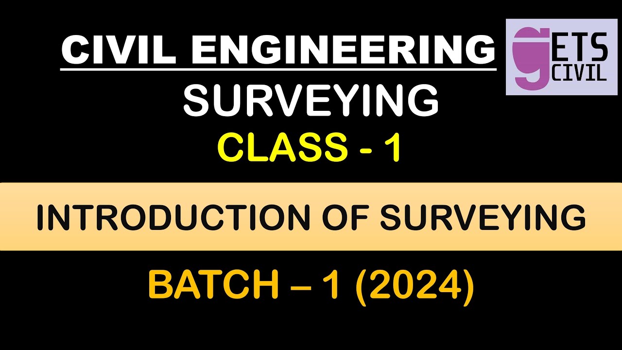 Intro to Surveying in 16 minutes | Civil Engineering | GATE 2025 | IES 2025