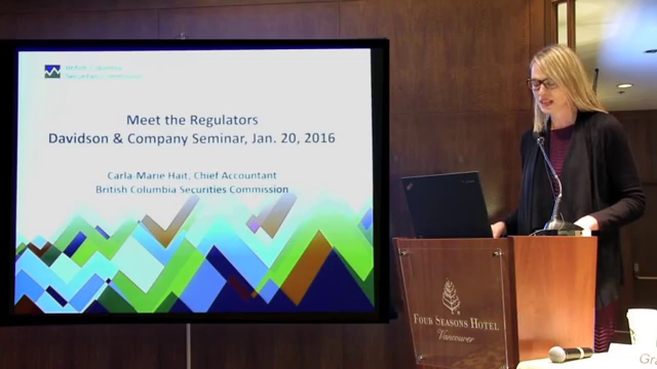 Meet the Regulators - BC Securities Commission - Davidson & Company