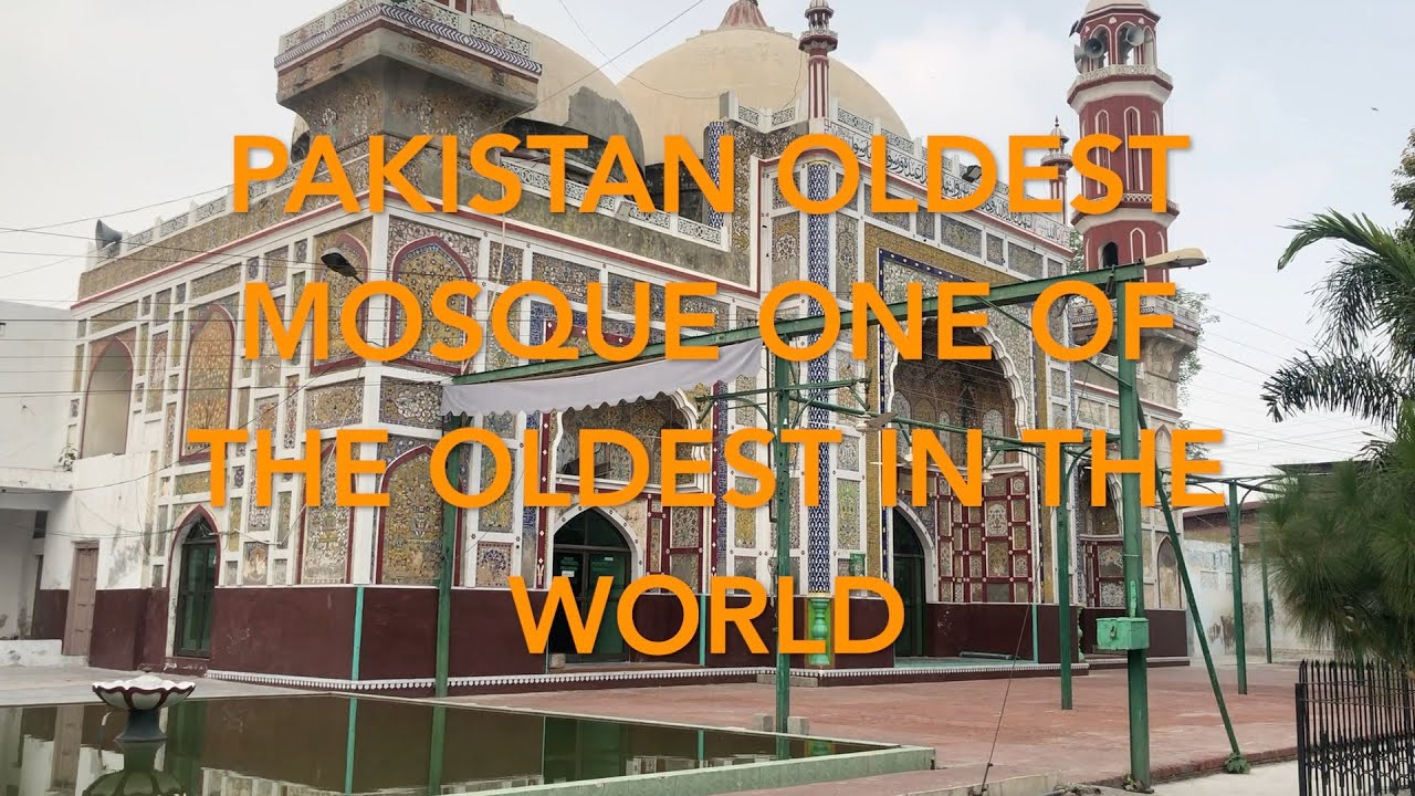 Dai Anga Mosque | Pakistan Oldest Mosque one of the oldest in the world
