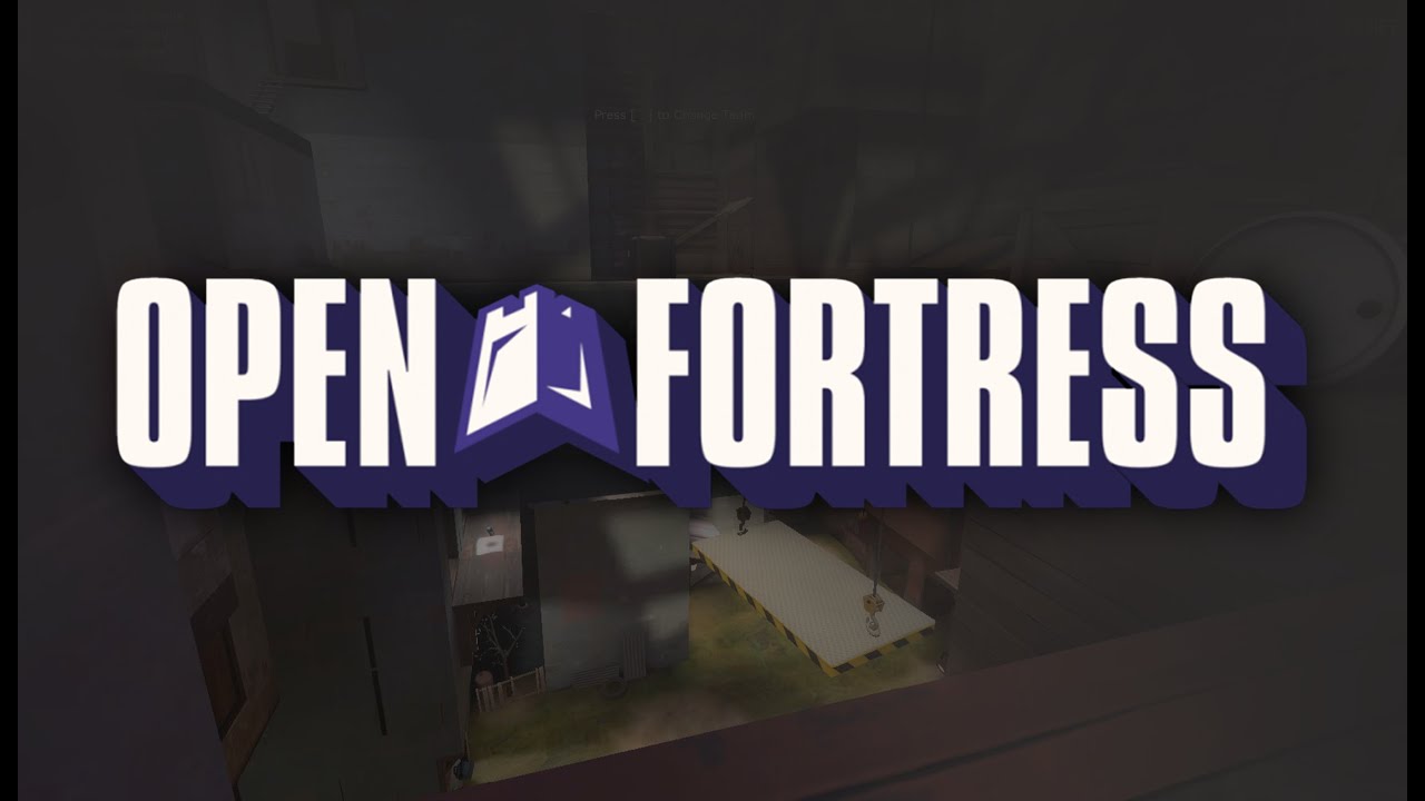 OPEN FORTRESS: The Perfect Team Fortress 2 Mod