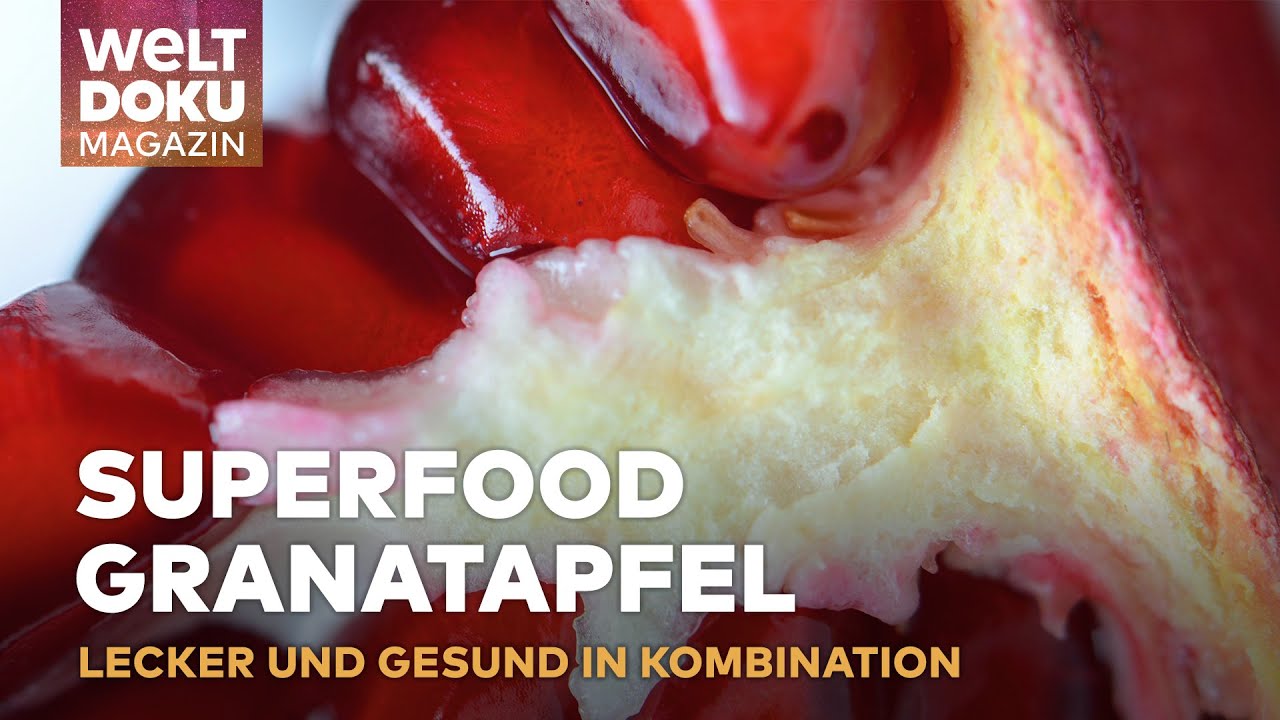 SUPERFOOD GRANATAPFEL: Die Wunderwaffe gegen Krebs!? | WELT Doku Magazin
