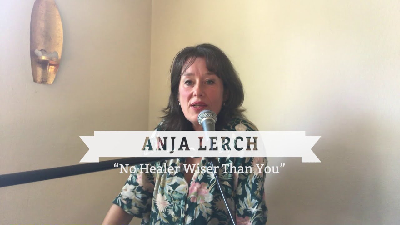 KULTURKONSERVE | ANJA LERCH | NO HEALER WISER THAN YOU