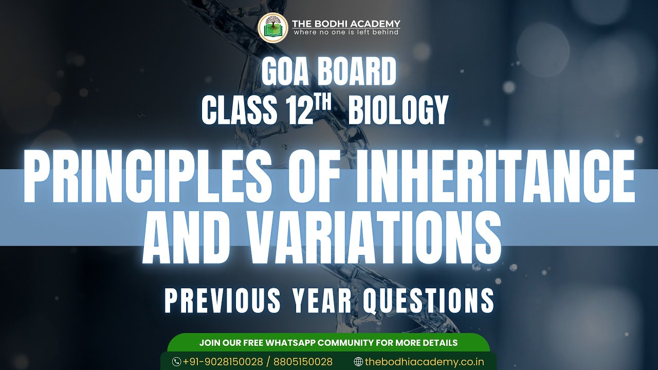 Goa Board ||Class 12 Biology|| Principles of Inheritance and variations|| Important PYQs & Solutions