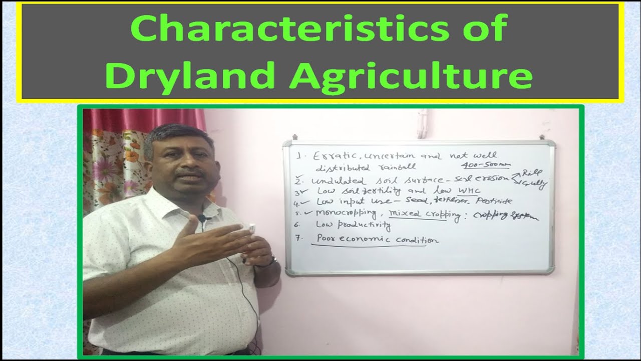 Characteristics of Dryland Agriculture