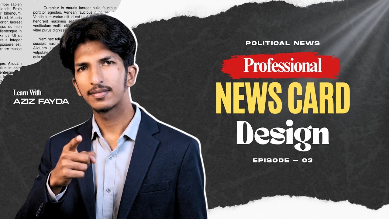 কিভাবে প্রফেশনাল নিউজ কার্ড ডিজাইন করবেন! 