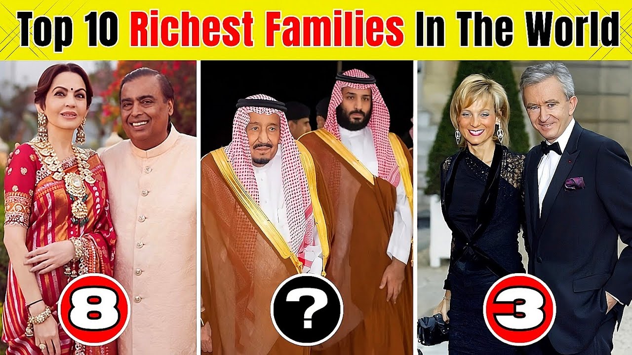 TOP 10 Richest Families In The World: 10 Powerful Families That Run The World