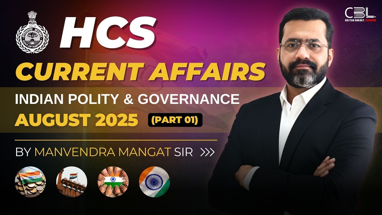 Indian Polity & Governance Current Affair August 2025 ( Part 01 )